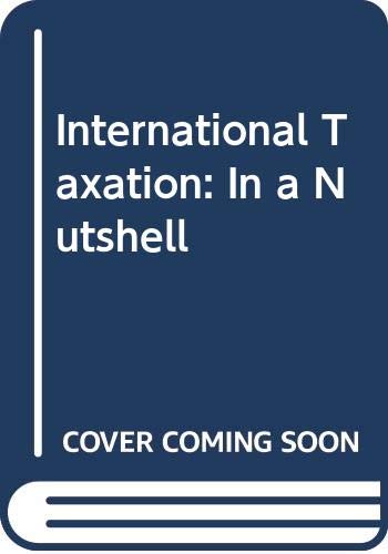 Imagen de archivo de International Taxation in a Nutshell a la venta por Better World Books