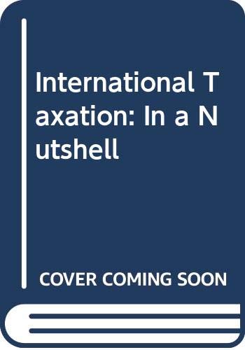 Stock image for International Taxation in a Nutshell for sale by Better World Books