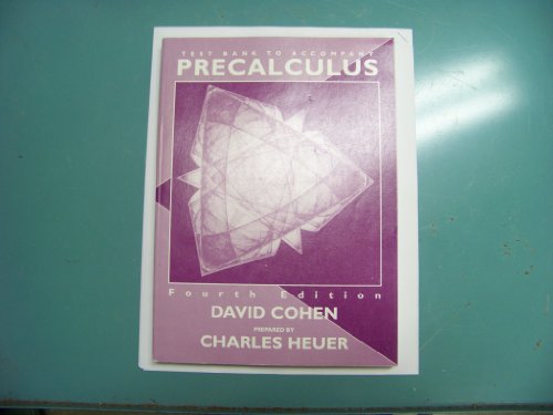 Printed Test Items to accompany Precalculus (9780314023001) by Charles Heuer