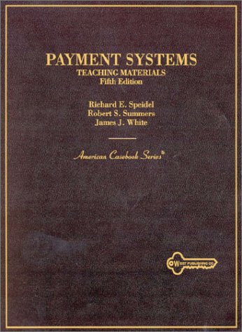 Stock image for Payment Systems: Teaching Materials (American Casebook Series) for sale by Solr Books