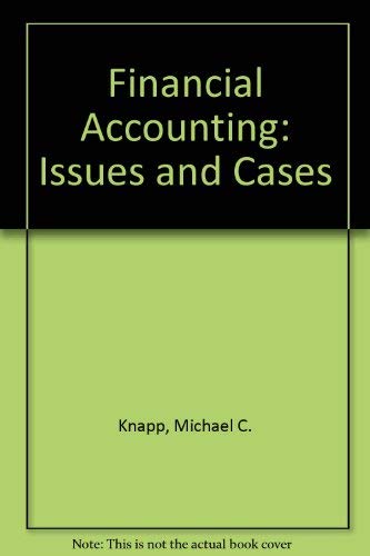 Stock image for Financial Accounting: Issues and Cases for sale by HPB-Ruby