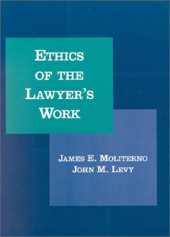 Imagen de archivo de Ethics of the Lawyer's Work a la venta por BookDepart