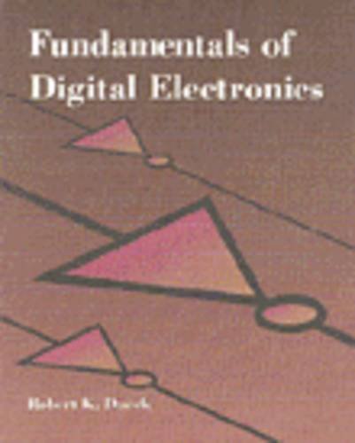 Fundamentals Of Digital Electronics Dueck Robert K 9780314024244