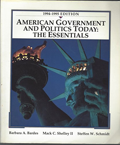 Imagen de archivo de American Government and Politics Today: The Essentials 1994-1995 a la venta por Top Notch Books
