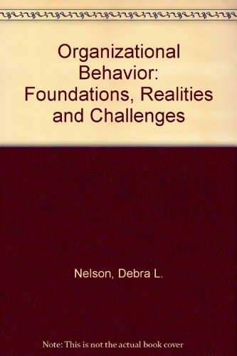 Beispielbild fr Organizational Behavior: Foundations, Realities, and Challenges zum Verkauf von HPB-Red