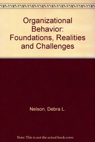 Stock image for Organizational Behavior: Foundations, Realities, and Challenges for sale by HPB-Red