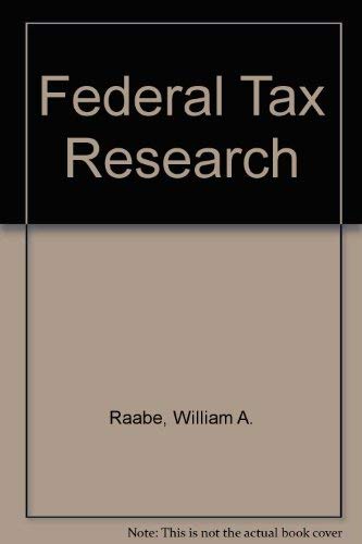 Stock image for West's Federal Tax Research, 3rd Edition for sale by James Lasseter, Jr