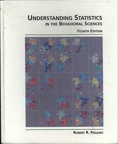 Understanding Statistics in the Behavioral Sciences 4th ed