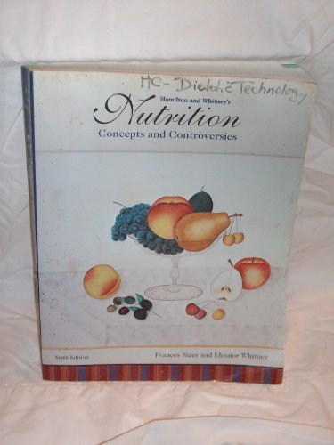 Stock image for Hamilton and Whitney's Nutrition : Concepts and Controversies for sale by Better World Books