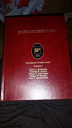 Stock image for Employment Law/Chapters 1-6 (Practitioner Treatise) for sale by HPB-Red