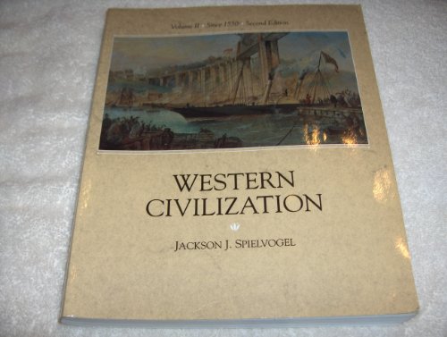 

Western Civilization (Volume II : Since 1550)