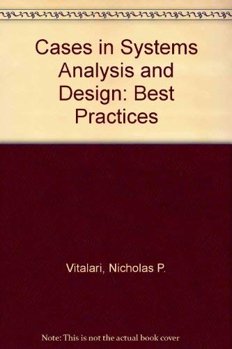 Beispielbild fr Case Studies for Best Practices in Systems Analysis and Design zum Verkauf von Better World Books: West