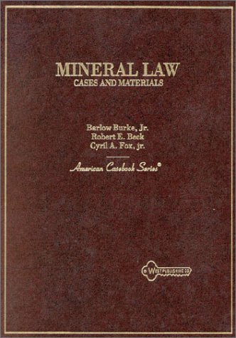 Imagen de archivo de Cases and Materials on Mineral Law (American Casebook Series) a la venta por HPB-Red