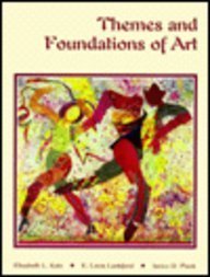 Beispielbild fr Themes & Foundations of Art zum Verkauf von ThriftBooks-Atlanta