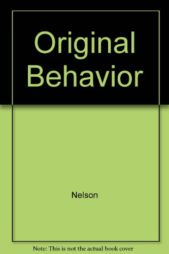 Original Behavior (9780314033673) by Debra L. Nelson