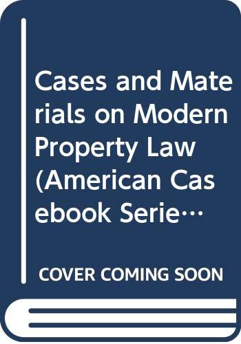 9780314034939: Cases and Materials on Modern Property Law