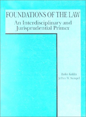 Beispielbild fr Kuklin and Stempel's Foundations of the Law (American Casebook Series) zum Verkauf von HPB Inc.