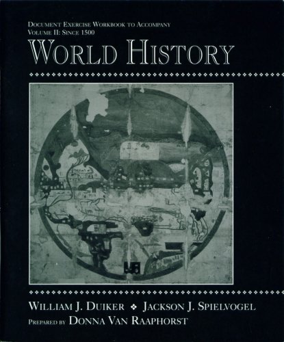 World History, Volume II Since 1500 (9780314037978) by Duiker, William J.; Spielvogel, Jackson J.