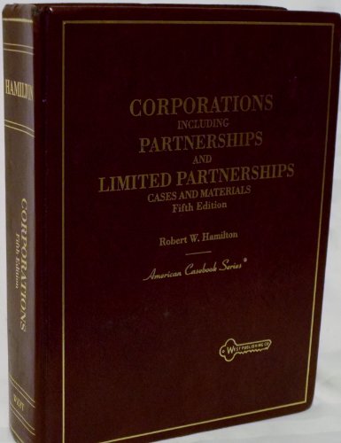 Stock image for Cases and Materials on Corporations: Including Partnerships and Limited Partnerships (American Casebook) for sale by HPB-Red