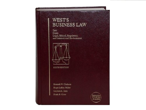 9780314042200: West's Business Law: Text, Cases, Legal, Ethical, Regulatory, and International Environment