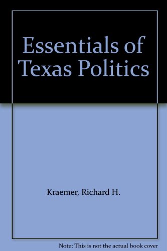 Imagen de archivo de Essentials of Texas Politics. Sixth (6th) Edition. a la venta por Eryops Books