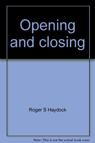 Beispielbild fr Opening and Closing: How to Present a Case (Advocacy) zum Verkauf von Bookensteins