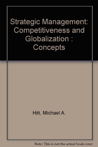 Imagen de archivo de Strategic Management : Competitiveness and Globaliz. Concepts a la venta por Better World Books