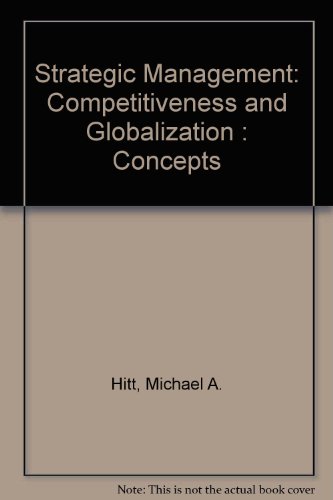 Stock image for Strategic Management : Competitiveness and Globaliz. Concepts for sale by Better World Books