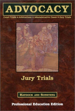 Beispielbild fr Advocacy Court Trial, Arbitrations, Administrative Cases, Jury Trials zum Verkauf von Half Price Books Inc.