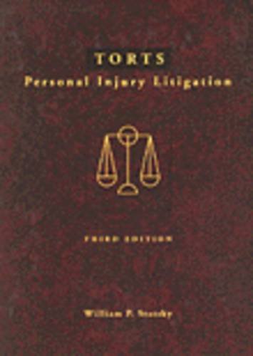 Imagen de archivo de Torts: Personal Injury Litigation a la venta por SecondSale