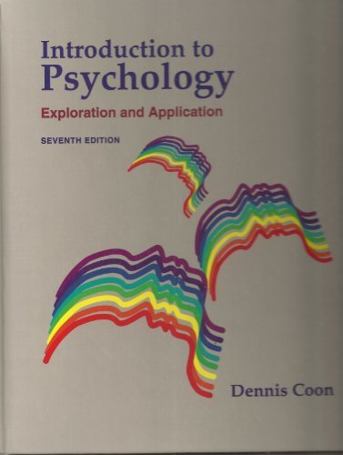 Introduction to Psychology - Exploration and Application (Seventh Edition)