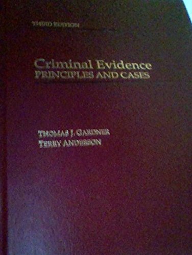 Beispielbild fr Criminal Evidence: Principles and Cases zum Verkauf von Gilboe Books