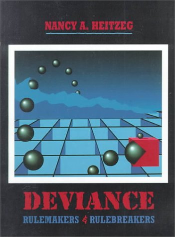 9780314044716: Deviance: RuleMakers and RuleBreakers