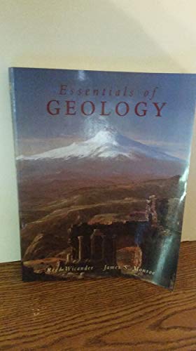 Essentials of Geology (9780314045621) by Monroe, James S.; Wicander, Reed