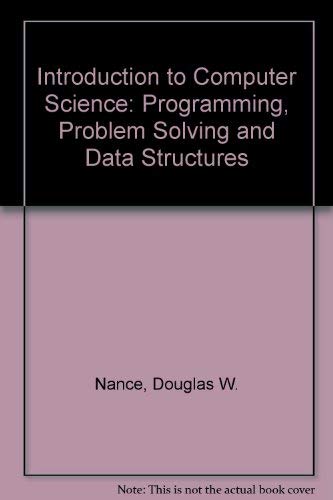 9780314045652: Introduction to Computer Science: Programming, Problem Solving and Data Structures