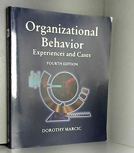 9780314045966: Organizational Behavior: Experiences and Cases