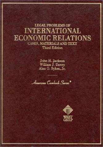 Beispielbild fr Legal Problems of International Economic Relations: Cases, Materials and Text on the National and International Regulation of Transnational Economic (American Casebook Series) zum Verkauf von GoldBooks