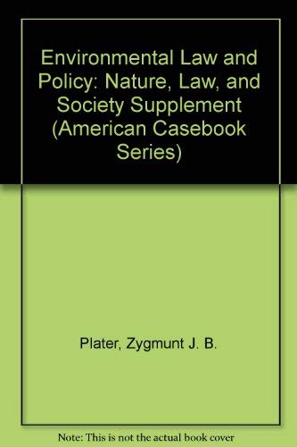 Beispielbild fr Environmental Law and Policy and Society : Nature, Law and Society, 1994 Supplement zum Verkauf von Better World Books: West