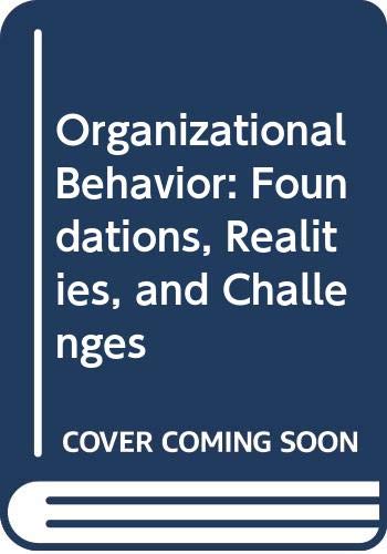 Stock image for Organizational Behavior: Foundations, Realities, and Challenges for sale by HPB-Red
