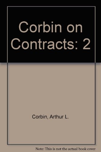 Corbin on Contracts (9780314047229) by Arthur L. Corbin; Joseph M. Perillo; Helen Hadjiyannakis Bender