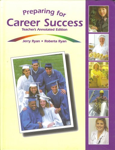 Imagen de archivo de Preparing for Career Success : Teacher's Annotated Edition a la venta por Allied Book Company Inc.