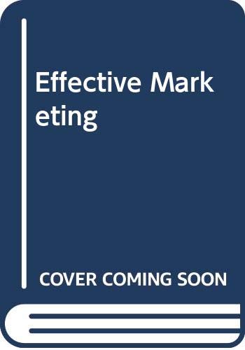 9780314055200: Effective Marketing: Creating and Keeping Customers: Instructor's Manual