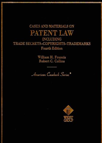 9780314059680: Cases and Materials on Patent Law: Including Trade Secrets-Copyrights-Trademarks (American Casebook Series)