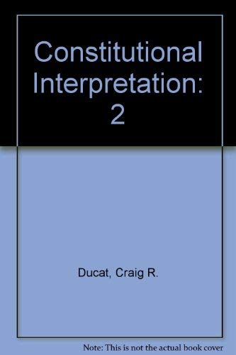 Stock image for Constitutional Interpretation: Rights of the Individual, Volume II for sale by HPB-Red