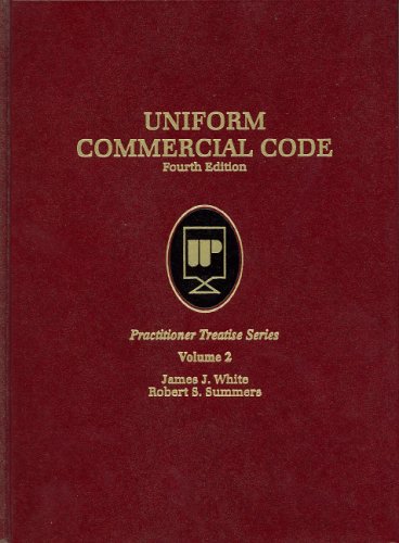 Uniform Commercial Code, Vol. 2 (Practitioner Treatise Series) (9780314063564) by White, James J.; Summers, Robert S.