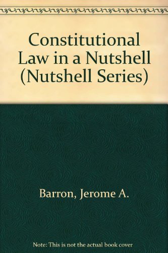 9780314063793: Constitutional Law in a Nutshell