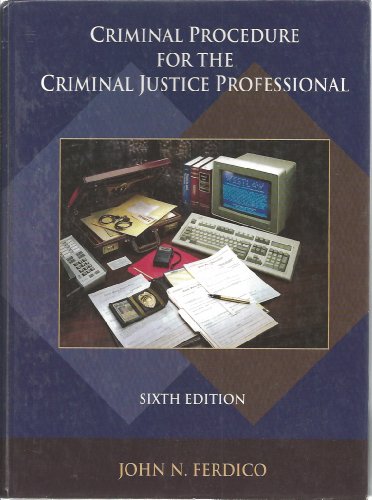 Beispielbild fr Criminal Procedure for the Criminal Justice Professional zum Verkauf von The Yard Sale Store