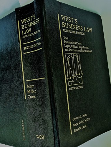 Beispielbild fr West's Business Law: Text Summarized Cases Legal, Ethical, Regulatory, and International Environment zum Verkauf von Wonder Book