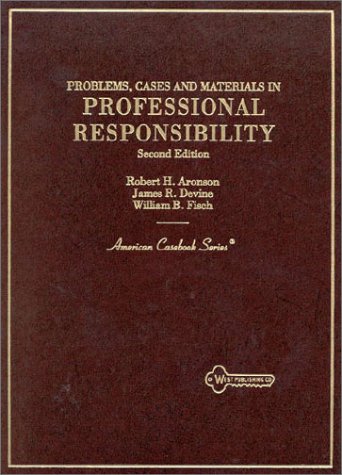 Beispielbild fr Professional Responsibility : Problems, Cases, and Materials (American Casebook Series) zum Verkauf von HPB-Red