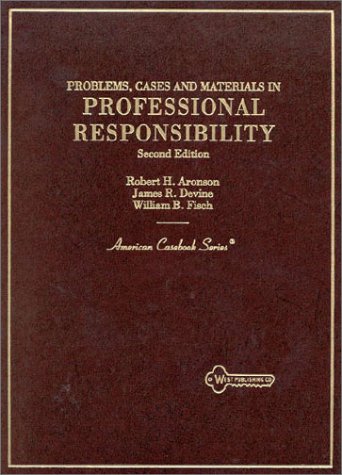 Imagen de archivo de Professional Responsibility : Problems, Cases, and Materials (American Casebook Series) a la venta por HPB-Red